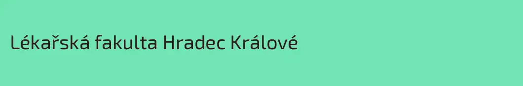 Lékařská fakulta Hradec Králové